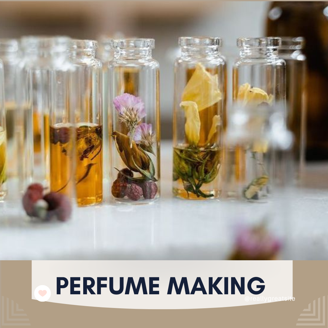 Perfume Making (Basic)